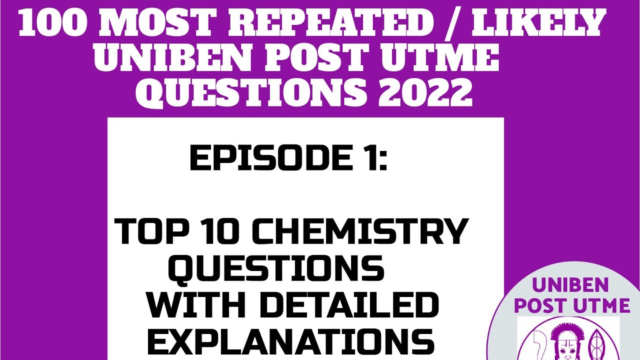 100 MOST REPEATED LIKELY UNIBEN POST UTME QUESTIONS jamb2024 100-most-repeated-likely-uniben-post-utme-questions-jamb2024