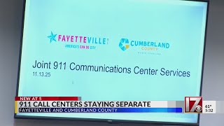 Fayetteville and Cumberland County 911 centers remain separate