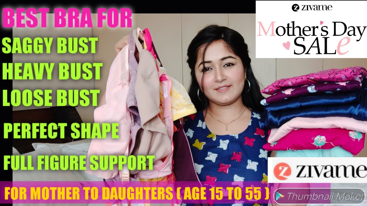 *ZIVAME SALE*Best Bra For Loose Bust ,Heavy Bust, Saggy Bust & Full