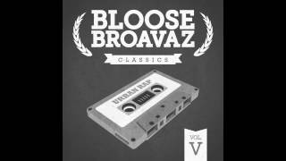 Bloose Broavaz - Crew Rap