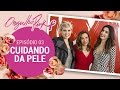 Orgulho Pink - EP 03 / Cuidando da Pele - Dicas da dermatologista Valéria Marcondes