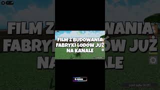 Pawcior - Film z budowania fabryki lodów już na kanale