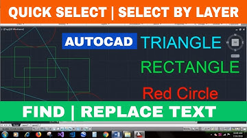 [AUTOCAD] QUICK SELECT | SELECT BY LAYER | FIND TEXT AND REPLACE IN AUTOCAD