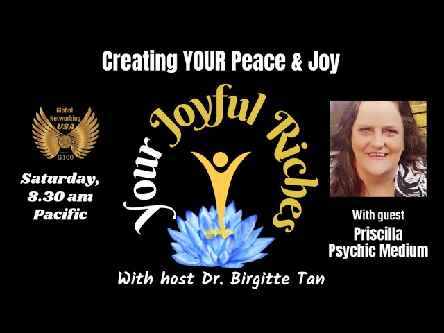 Creating Your Peace and Joy with guest Priscilla and host Dr Birgitte