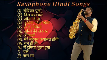 Saxophone Bollywood Songs | Bollywood Saxophone Jukebox | Hindi Instrumental Music