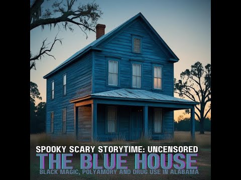 The Blue House: A True Story of Blood Magic in Rural Alabama