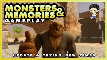 Monsters And Memories - Update & New Class
