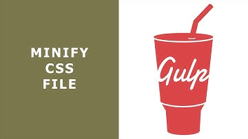 Minify CSS File With Gulpjs
