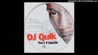 DJ Quik - You'z A Ganxta (Instrumental)