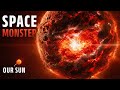 The Most Dangerous Star In Universe NASA Watches It 24 7 