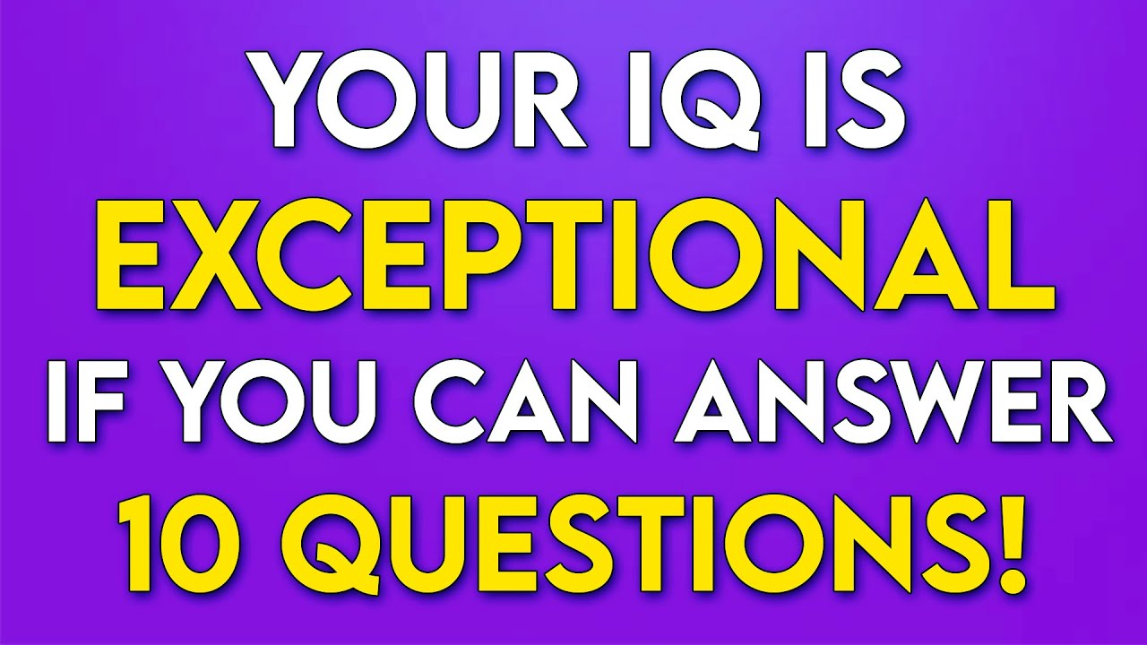 If You Score 7 Out of 30 in 5 Minutes, Your IQ Is EXCEPTIONAL! - Prove Your KNOWLEDGE Is SHARP!