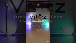Drake - Take Care ft. Rihanna Choreo by Zcham #dance #shorts
