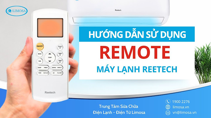 Hướng dẫn sử dụng điều khiển điều hòa reetech năm 2024