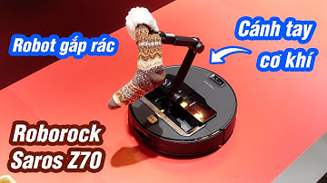 #CES2025: robot có cánh tay gắp rác Roborock Saros Z70, sắp bán ở Việt Nam