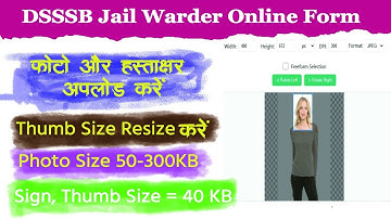 DSSSB Jail Warder Photo Signature Size | #photo_signature Upload Kaise Kare