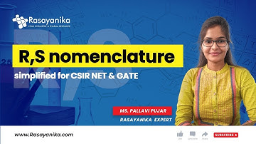 R,S Nomenclature - Simplified for CSIR NET Chemical Science Exam - Download Notes