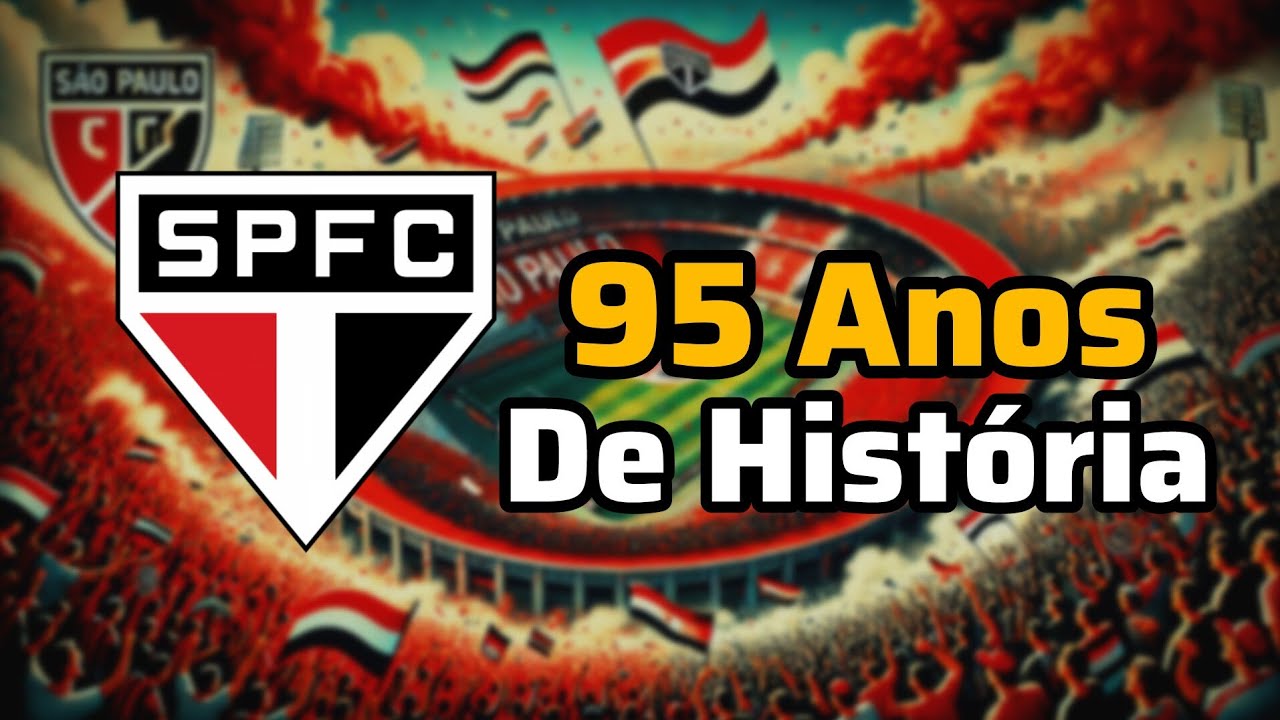 95 Anos de História | Por Que o São Paulo FC é o Maior do Brasil? - YouTube