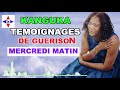 [KANGUKA] émission du MATIN: Témoignages  de Guérison MERCREDI 18 FEVRIER 2026  By Chris Ndikumana