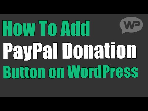 **Unlisted**  How To Add A PayPal Donation Button on WordPress