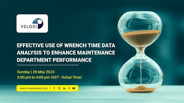 Effective use of Wrench Time Data Analysis to Enhance Maintenance Department Performance - Webinar