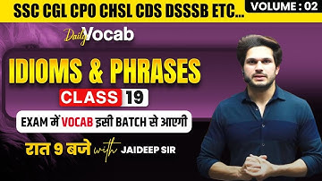 Idioms & Phrases || Vocabulary Batch || With Mock Test by Jaideep Sir || for all Exams #vocab
