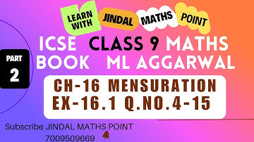 ICSE Class 9 Ch-16 Mensuration From ML Aggarwal Part-2 @jindalmathspoint