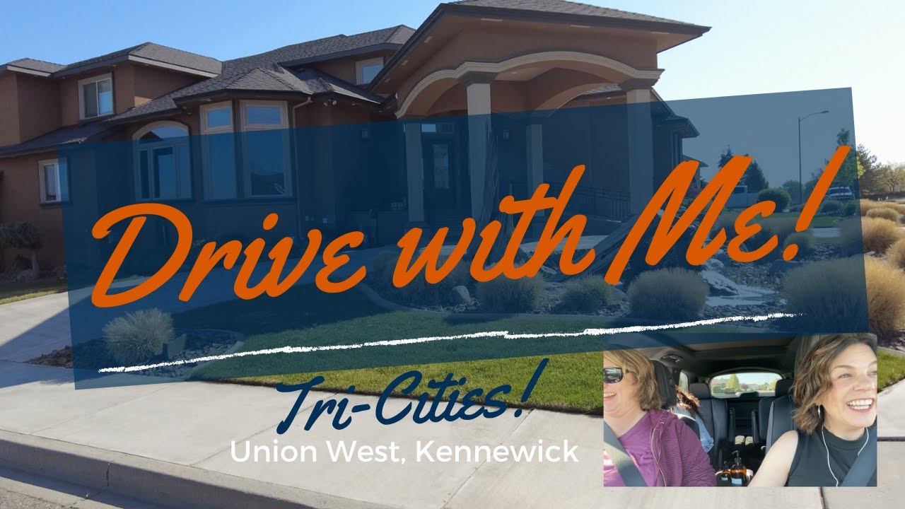 Kennewick, Wa Neighborhood Tour Union West YouTube