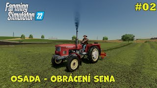 OSADA | Obrácení sena a možná nový traktor? | Farming Simulator 22 | #02