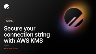 Secure your connection string with AWS KMS screenshot 1