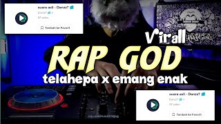 Dj Mengkece Rap God X Telahepa X Emang Enak Fyp Tiktok Viral 2022