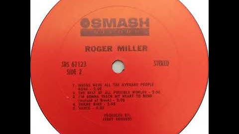 "ROGER MILLER" Smash SRS-67123 - B2) THE BEST OF ALL POSSIBLE WORLDS