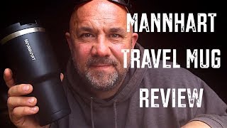 MANNHART Travel Mug Review