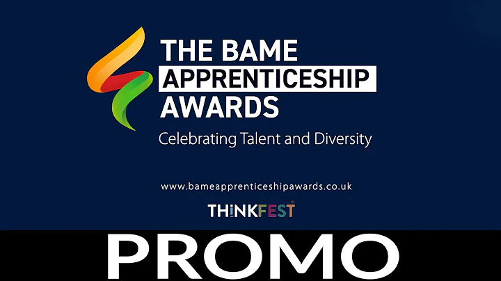 BAME Apprenticeship Awards - Promo