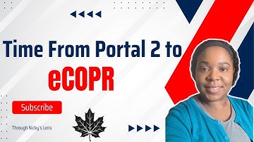 eCOPR Timeline From Portal 2: IRCC Processing Times Vary | Timeline to PR | Through Nicky