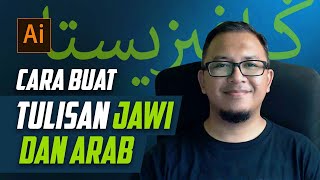 CARA BUAT TULISAN JAWI ATAU ARAB DI ADOBE ILLUSTRATOR DENGAN WINDOWS10