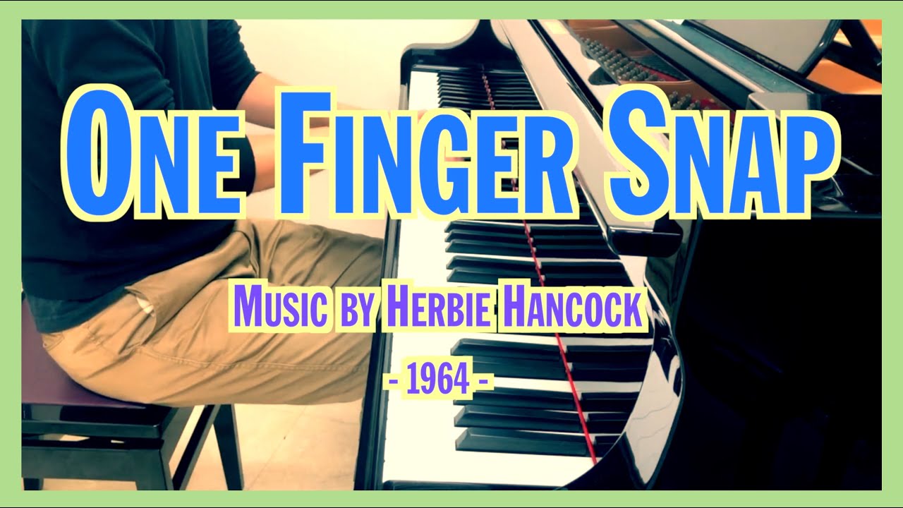 One Finger Snap (1964 song) Herbie Hancock YouTube