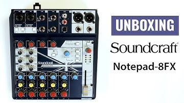 Soundcraft Notepad-8FX Unboxing and Features overview