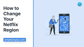 How to Change Your Netflix Region