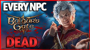 I Killed Every NPC in Baldur