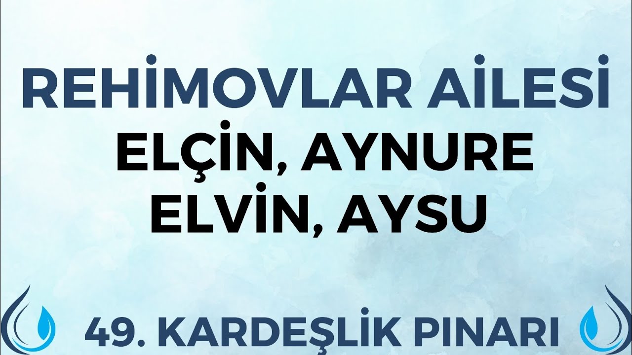 49. KARDEŞLİK PINARIMIZ AÇILDI 