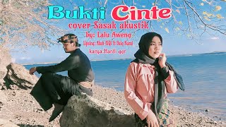 'Bukti cinte'‼️ cover Sasak akustik by:Lalu Aweng #Gelsaofficial