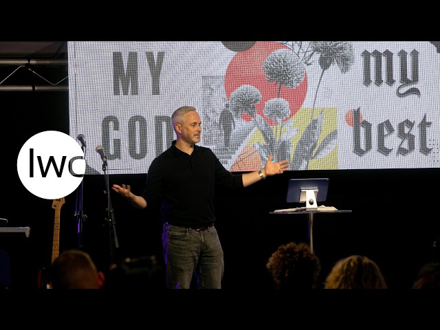 My God, My Best - Part 3 | Pastor John Lacy | Live Worship | @LWChurchUK