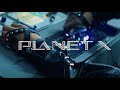 Planet x official music