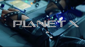 Planet X Official Music Video