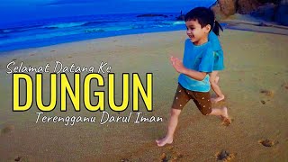 DUNGUN : Permata Tersembunyi Terengganu 🌊 | Pasar Tempatan, Sejarah & Pantai