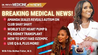 Breaking: Amanda Seales' Autism, Pig Transplants, Fake Ozempic Uncovered & More!