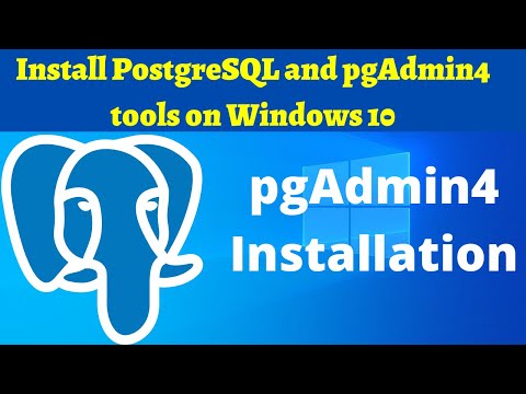 01 How to install PostgreSQL and pgAdmin4 on windows 10