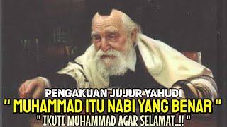 KRISTEN MUNT4H DAR4H LIHAT INI..! YAHUDI AKUI NABI MUHAMMAD ADALAH NABI YG BENAR DAN AJARANNYA BENAR