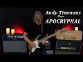 Andy Timmons Plays &quot;Apocryphal&quot; from &quot;Electric Truth&quot; LP