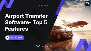 Airport Transfer Software - 5 Top Features screenshot 4